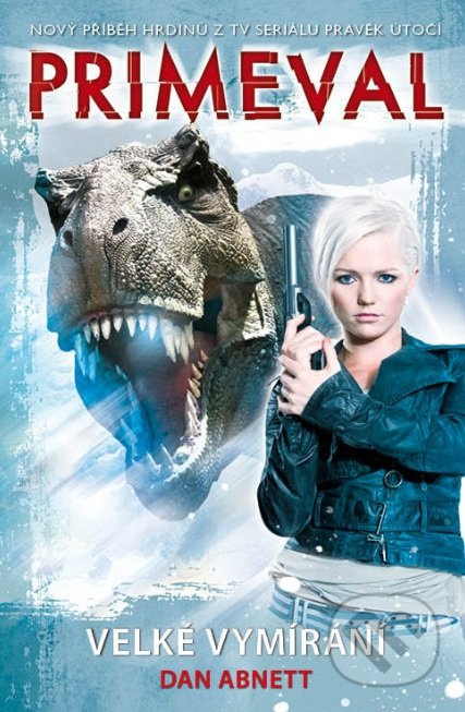 Velké vymírání (Primeval) - Dan Abnett - kniha z kategorie Sci-fi