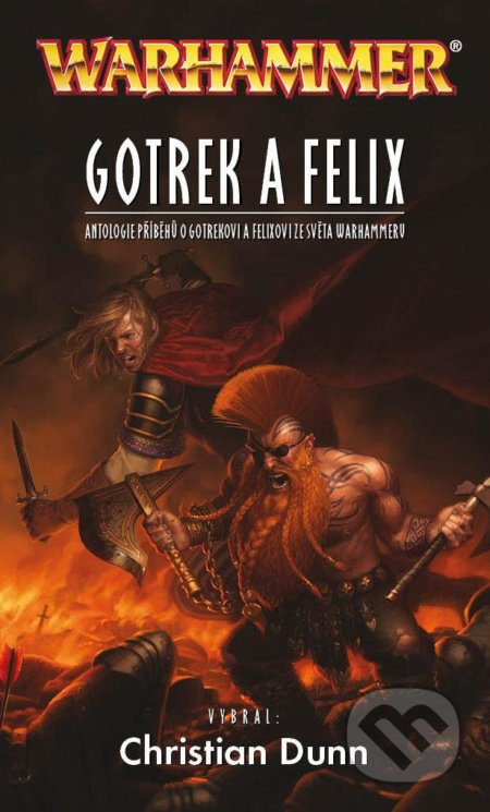 Gotrek a Felix - Christian Dunn