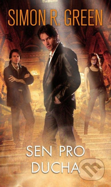 Sen pro ducha - Simon R. Green
