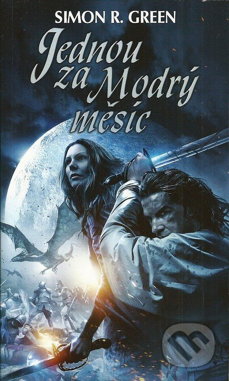 Jednou za Modrý měsíc - Simon R. Green - kniha z kategorie Fantasy