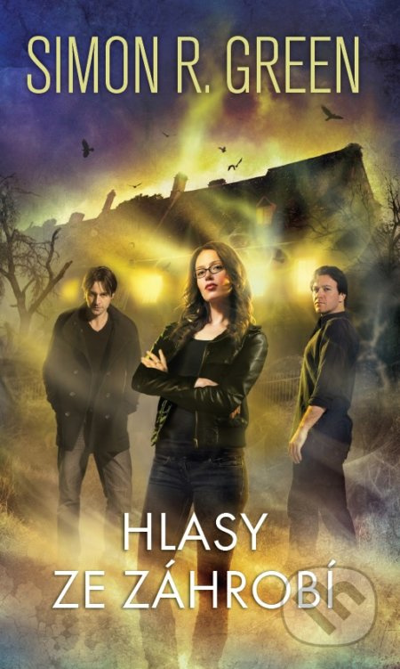 Hlasy ze záhrobí - Simon R. Green
