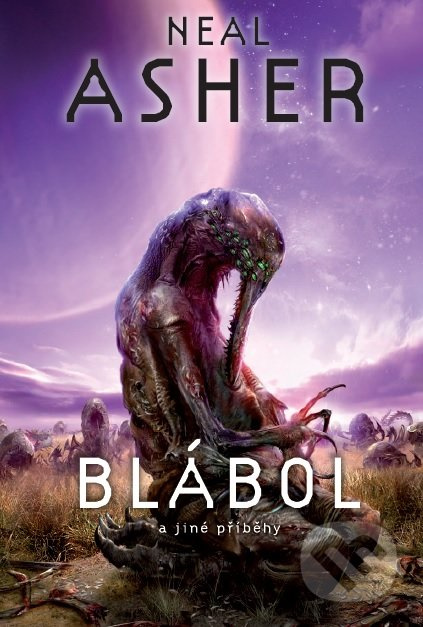 Blábol a jiné příběhy - Neal Asher