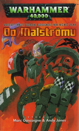 Do Malströmu - Andy Jones, Marc Gascoigne