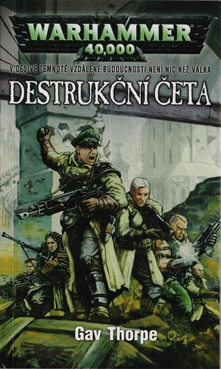Destrukční četa - Gav Thorpe