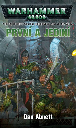 První a jediní - Dan Abnett