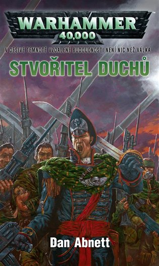 Stvořitel duchů - Dan Abnett