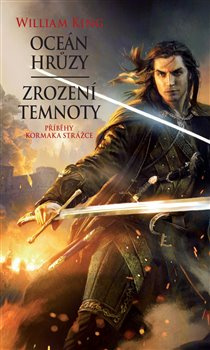 Oceán hrůzy/ Zrození temnoty - William King