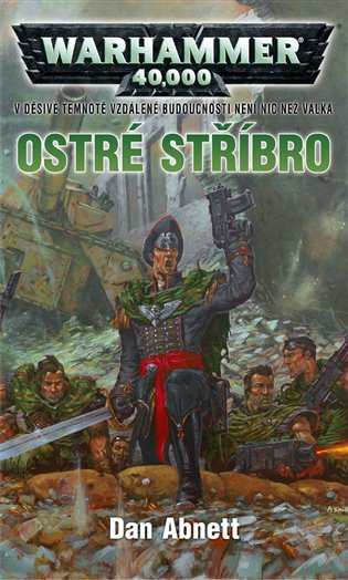 Ostré stříbro - Dan Abnett