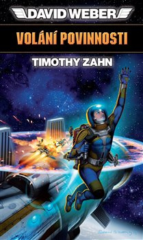 Volání povinnosti - David Weber, Timothy Zahn