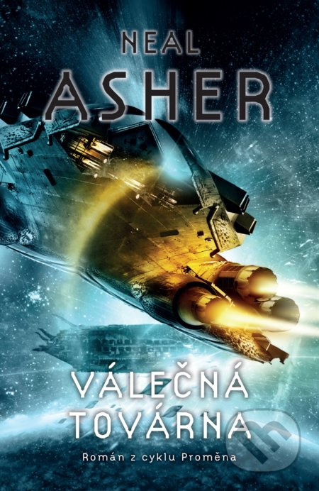 Válečná továrna - Neal Asher