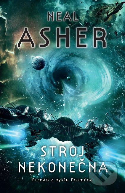 Stroj nekonečna - Neal Asher