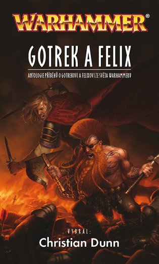 Gotrek a Felix - Christian Dunn