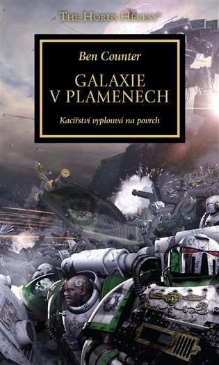 Galaxie v plamenech: Kacířství vyplouvá na povrch (Horovo kacířství 3) - kniha z kategorie Sci-fi