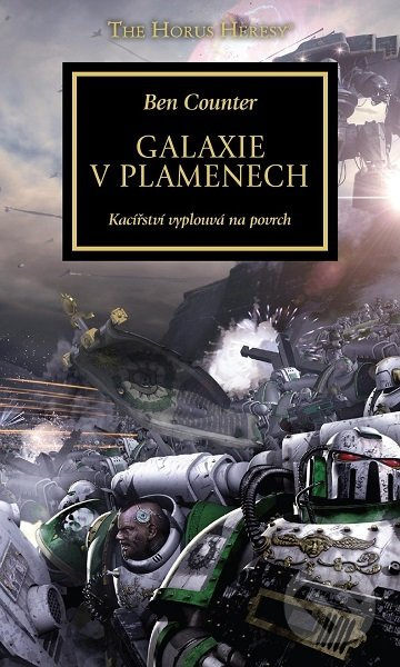 Galaxie v plamenech: Kacířství vyplouvá na povrch (Horovo kacířství 3) - kniha z kategorie Sci-fi