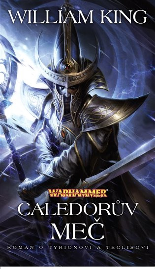 Warhammer: Caledorův meč (Román o Tyrionovi a Teclisovi) - kniha z kategorie Sci-fi a fantasy