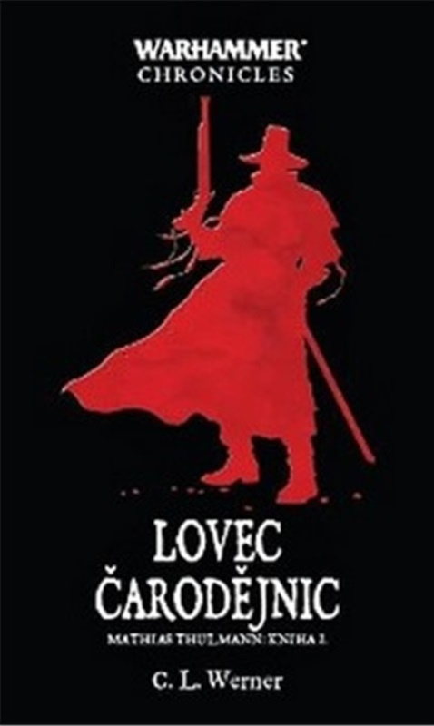 Lovec čarodějnic - C. L. Werner