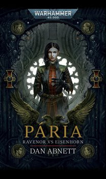 Pária - Ravenor vs Eisenhorn - Dan Abnett