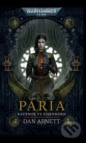 Pária - Ravenor vs Eisenhorn - Dan Abnett