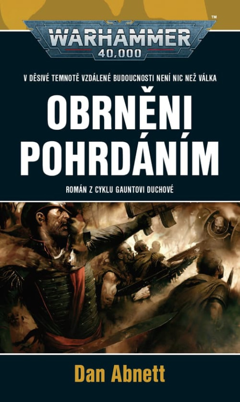 Obrněni pohrdáním - Dan Abnett