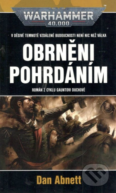 Obrněni pohrdáním - Dan Abnett