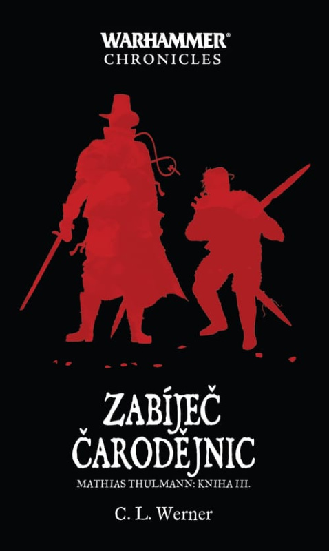 Zabíječ čarodějnic - C. L. Werner