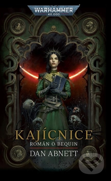Kajícnice - Warhammer 40 000 - Dan Abnett
