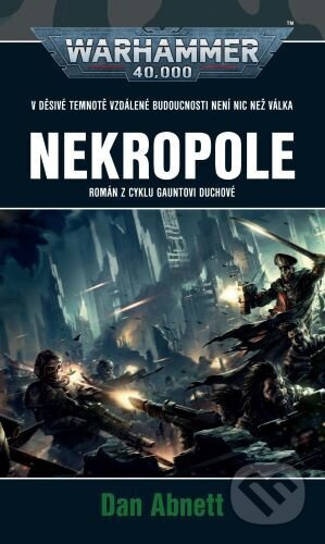 Nekropole - Warhammer 40 000 - Dan Abnett