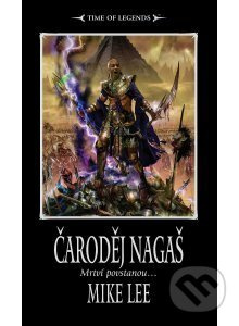 Čaroděj Nagaš - Mike Lee