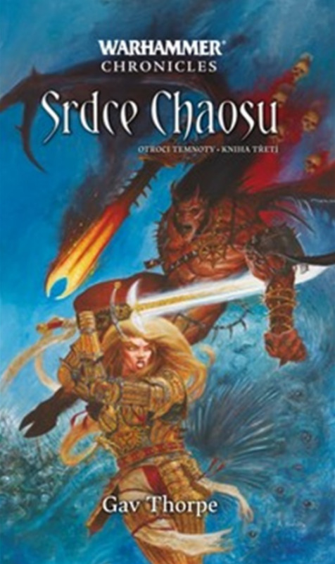 Srdce Chaosu - Gav Thorpe