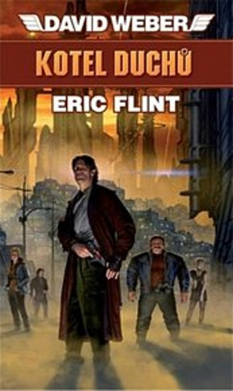 Kotel duchů - Eric Flint, David Weber