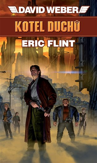 Kotel duchů - Eric Flint, David Weber