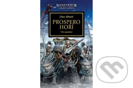 Warhammer 40.000 - Prospero hoří - Dan Abnett