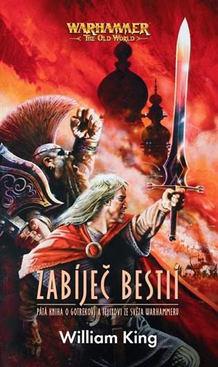 Warhammer: Zabíječ bestií - William King - kniha z kategorie Fantasy