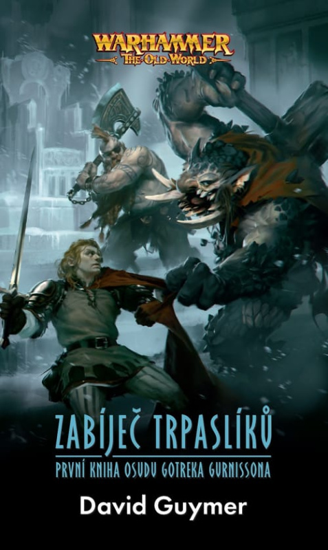 Warhammer: Zabíječ trpaslíků - David Guymer - kniha z kategorie Sci-fi a fantasy