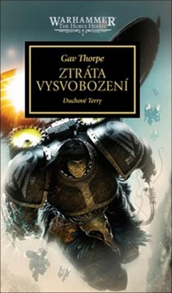 Warhammer 40.000 - Ztráta Vysvobození - Gav Thorpe - kniha z kategorie Sci-fi