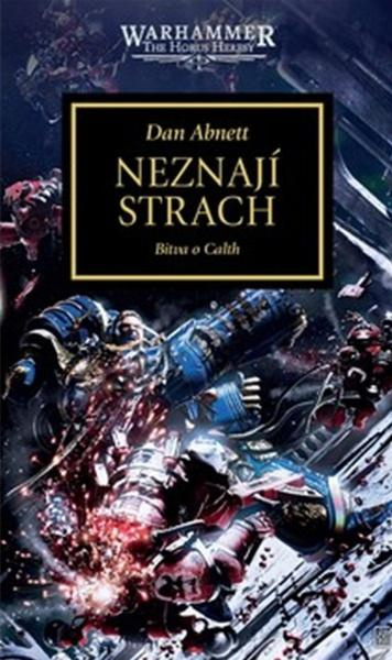 Warhammer 40.000 - Neznají strach: Bitva o Calth Polaris