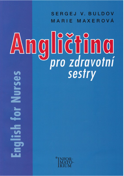 Angličtina pro zdravotní sestry/English for Nurses