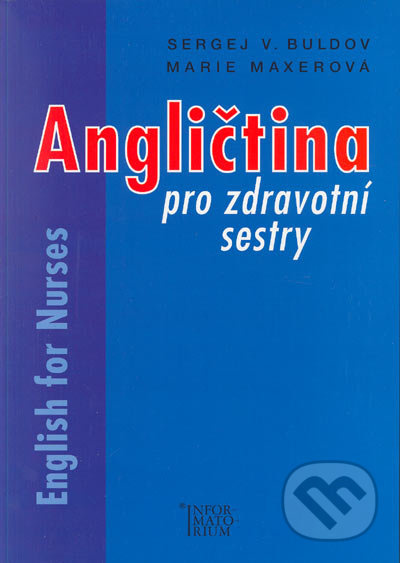Angličtina pro zdravotní sestry/English for Nurses