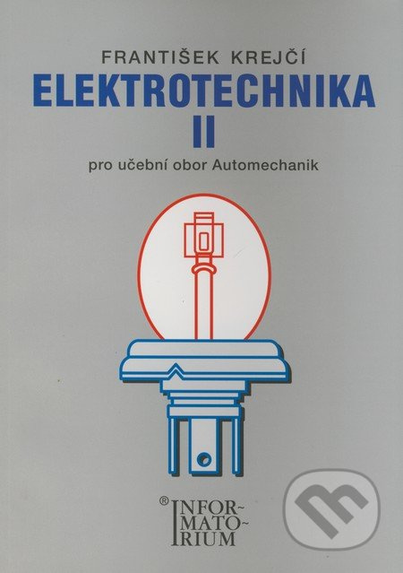Elektrotechnika II pro 3. ročník UO Automechanik