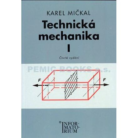 Technická mechanika I
