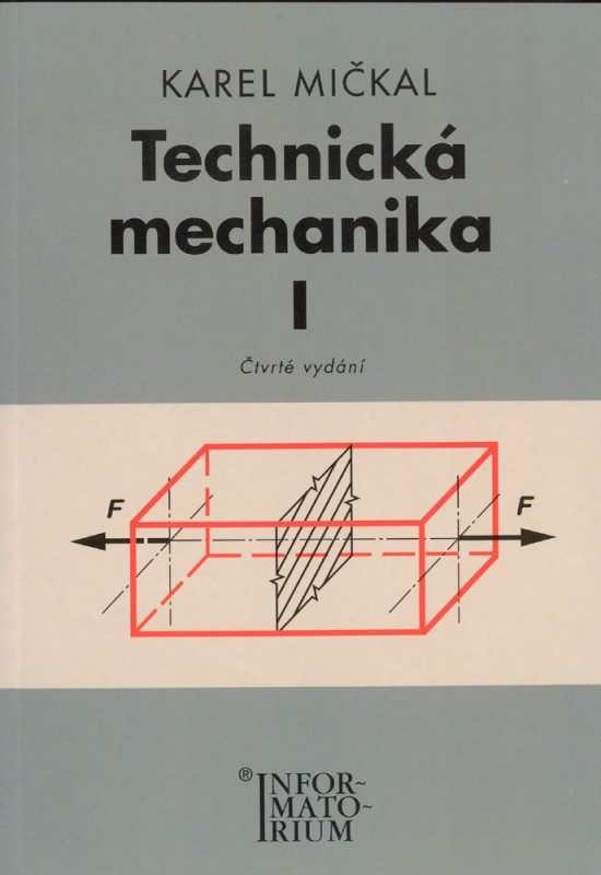 Technická mechanika I