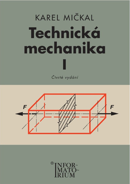 Technická mechanika I