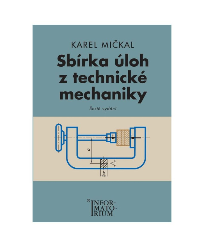 Sbírka úloh z technické mechaniky