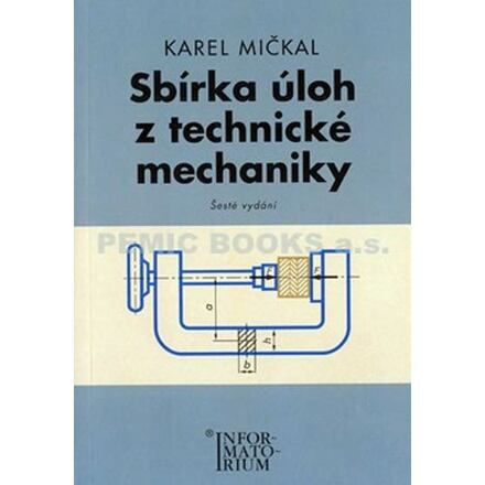 Sbírka úloh z technické mechaniky