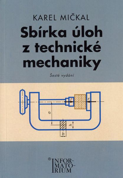 Sbírka úloh z technické mechaniky
