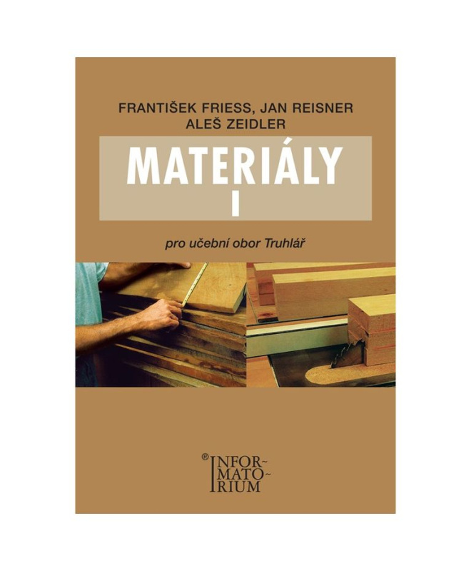 Materiály I - Pro učební obor Truhlář