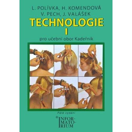 Technologie I - Pro UO Kadeřník