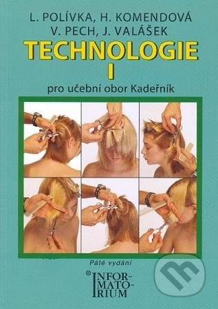 Technologie I - Pro UO Kadeřník