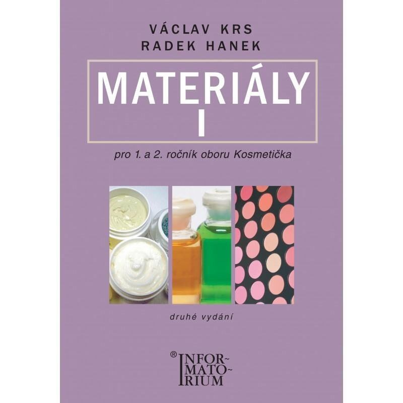 Materiály I pro 1. a 2. ročník oboru Kosmetička (Druhé vydání) - kniha z kategorie Chemie