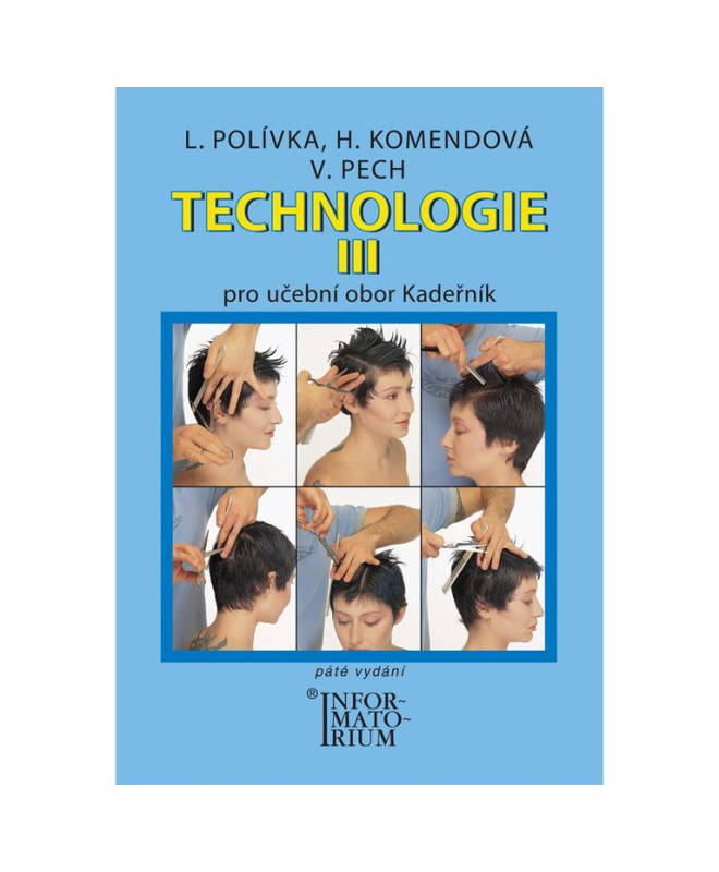 Technologie III pro 3. ročník UO Kadeřník